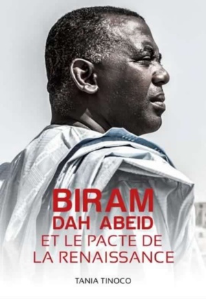 ’Biram Dah Abeid et le Pacte de la Renaissance » de Tania Tinoco ’Biram Dah Abeid et le Pacte de la Renaissance » de Tania Tinoco