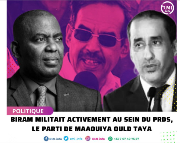 Biram militait activement au sein du PRDS, le parti de Maaouiya Ould Taya Biram militait activement au sein du PRDS, le parti de Maaouiya Ould Taya
