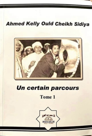Les leçons d'un certain parcours d’Ahmed Kelly Ould Cheikh Sidiya.Par Abdelkader Ould Mohamed Les leçons d'un certain parcours d’Ahmed Kelly Ould Cheikh Sidiya.Par Abdelkader Ould Mohamed