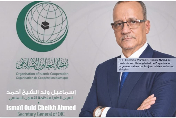 Félicitations du roi du Maroc à Ismaël O. Cheikh Ahmed après son élection au secrétariat général de l’OCI Félicitations du roi du Maroc à Ismaël O. Cheikh Ahmed après son élection au secrétariat général de l’OCI