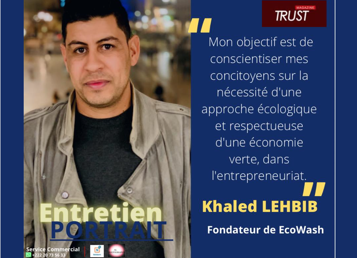 Avec Khaled LEHBIB, Fondateur de l'entreprise de lavage-auto et multi-services EcoWash
