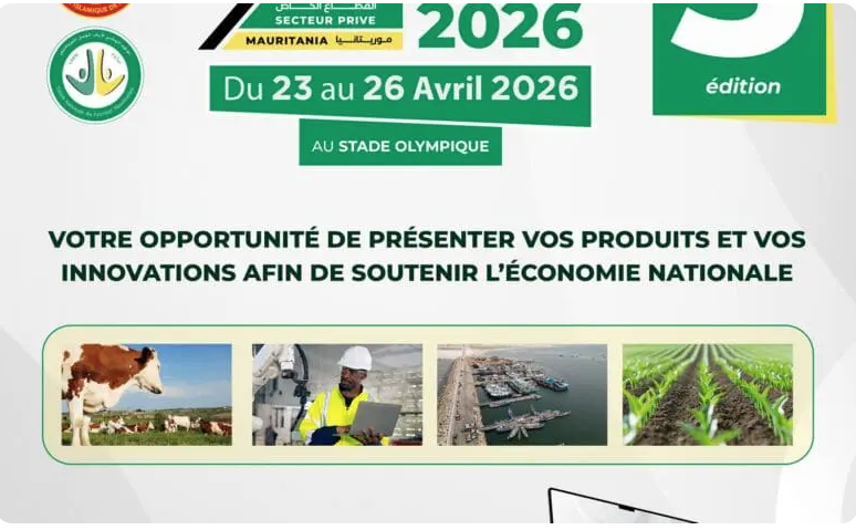EXPO Mauritanie 2026 : le grand rendez-vous du secteur privé