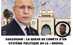 Ghazouani : la queue de comète d’un système politique ou le « nouvel homme fort ».