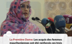 La Première dame : les femmes mauritaniennes ont réalisé de nombres acquis tout au long de l’histoire de l’État-nation