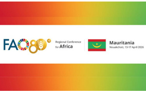 Notre pays accueille la 34ème session de la Conférence régionale de la FAO pour l’Afrique