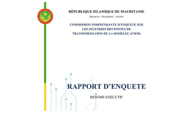 Le rapport de la commission d’enquête sur les incendies survenus dans les deux postes de transformation électrique de Nouakchott est en ligne